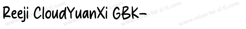 Reeji CloudYuanXi GBK字体转换